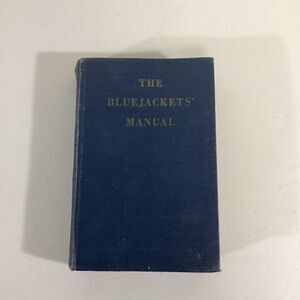 THE BLUEJACKETS' MANUAL - 14th edition, 1950 United States Navy Rules